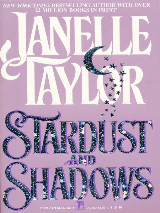 Title details for Stardust And Shadows by Janelle Taylor - Available